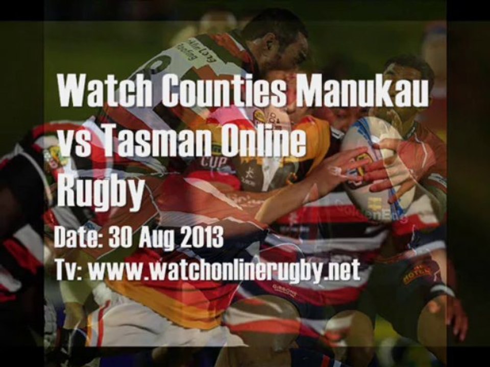 Watch Here Live Rugby Tasman vs Counties Manukau
