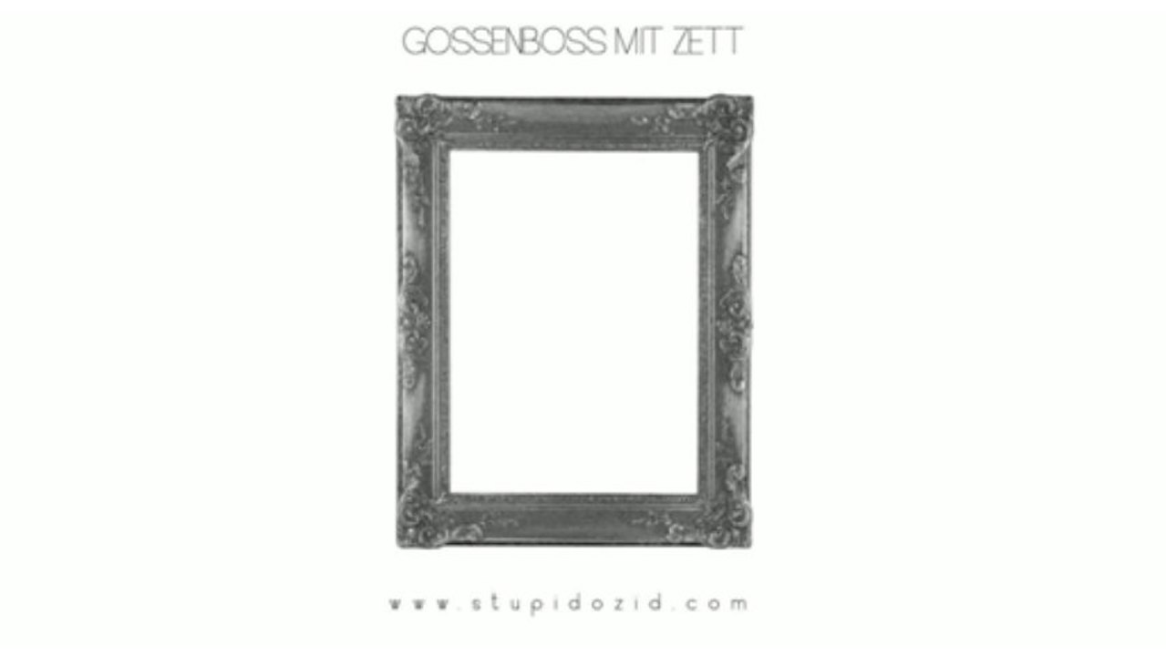 Gossenboss mit zett - nichtsz