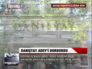 DANIŞTAY ADEY'İ DURDURDU