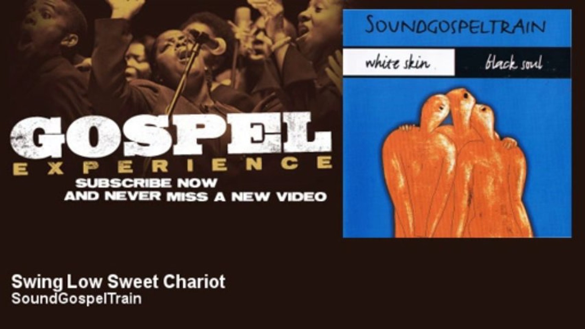 Soundgospeltrain Swing Low Sweet Chariot