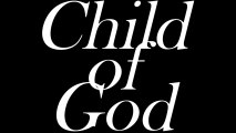 Un premier teaser pour Child of God de James Franco !