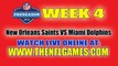 Watch New Orleans Saints vs Miami Dolphins Game Live Online Streaming