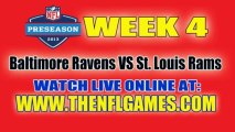 Watch Baltimore Ravens vs St. Louis Rams Preseason Game Online