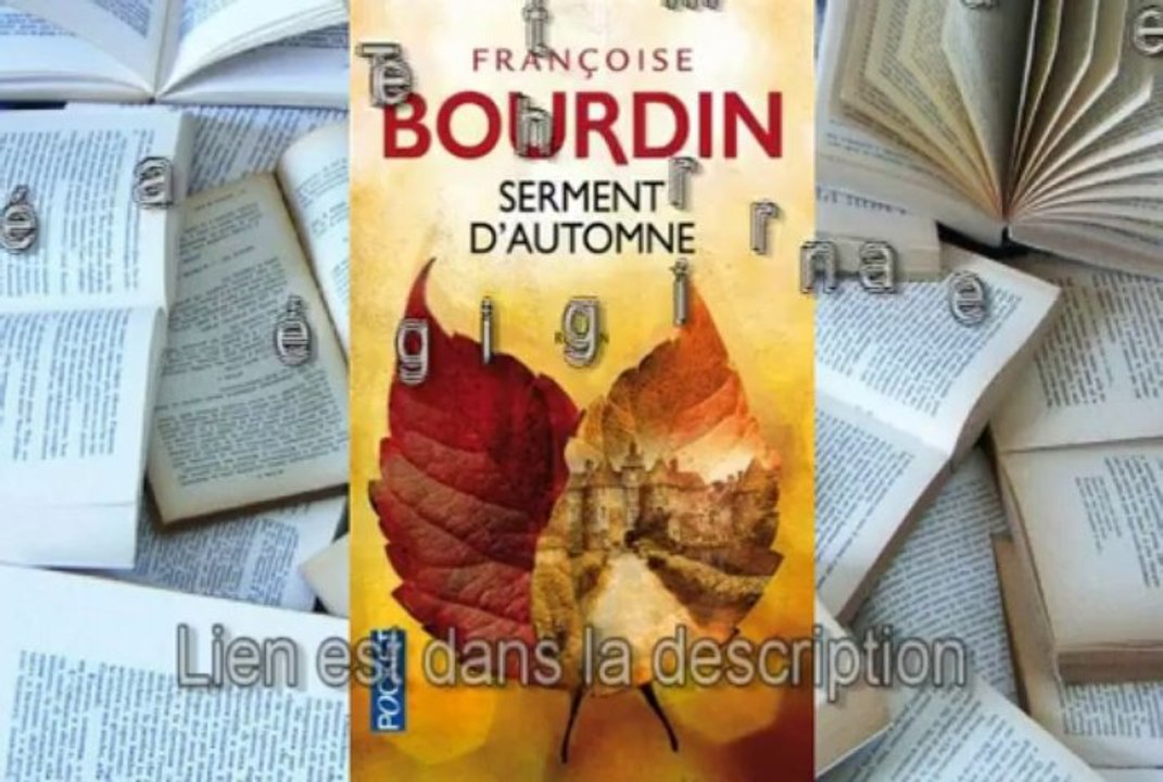 Télécharger gratuit Serment d'automne de Françoise Bourdin