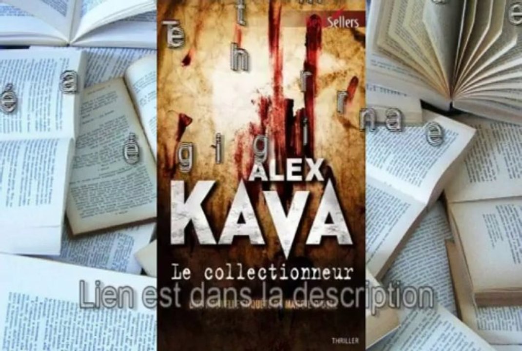 Télécharger gratuit Le collectionneur de Alex Kava