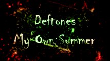 ♫ Deftones - My Own Summer (Guitar & Bass cover)