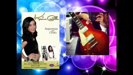 Karine Carvalho   Fruto do Espirito CD SEGURANÇA EM CRISTO