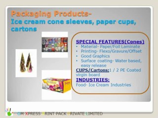 OM XPRESS PRINT PACK PVT. LTD.-products profile 9.3.13
