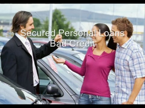 Secured Personal Loans Bad Credit