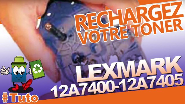 Commentr recharger facilement une cartouche laser Lexmark 12A7400 - 12A7405 série E321