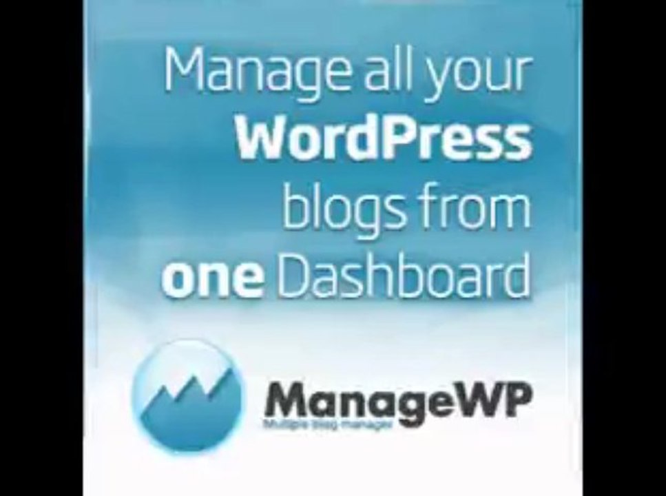 manage multiple wordpress  | Manage All Your WP Blogs From Just One Dashboard!