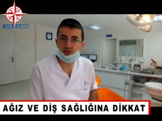 AĞIZ VE DİŞ SAĞLIĞI