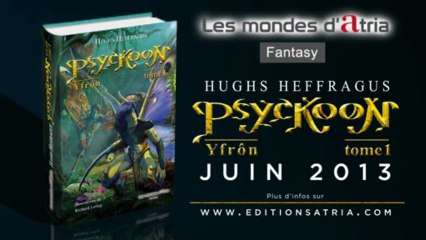 Psyckoon (bande-annonce du roman) parution en juin 2013