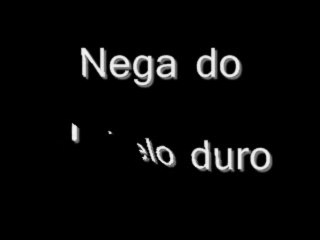Nega Do Cabelo Duro (Fricote) - Full Version