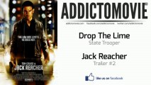 Jack Reacher - Trailer #2 Music #1 (Drop The Lime - State Trooper)