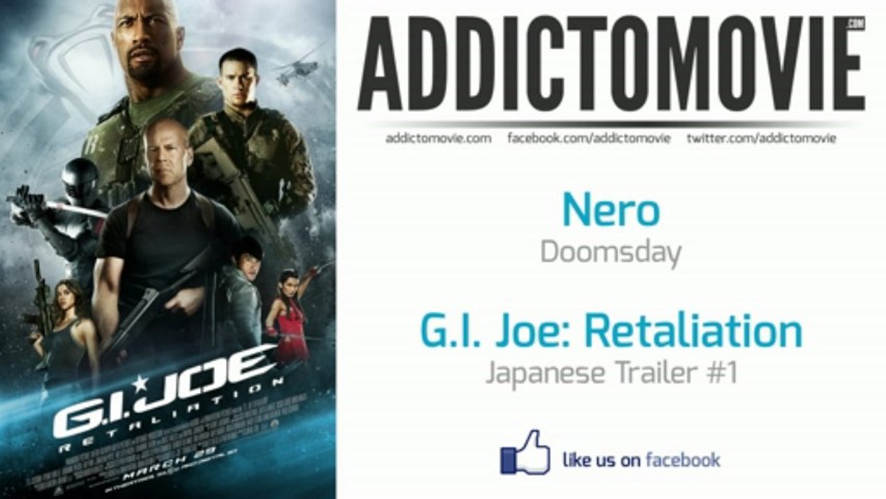 G.I. Joe: Retaliation - Japanese Trailer #1 Music #1 (Nero - Doomsday)
