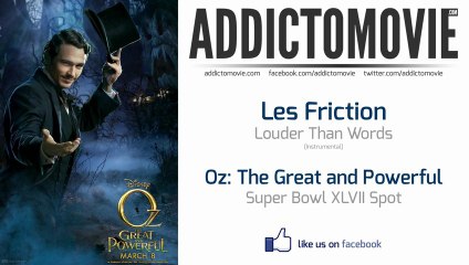 Oz The Great and Powerful - Super Bowl XLVII Spot Music #1 (Les Friction - Louder Than Words)