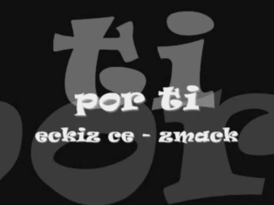 por ti-eckiz ce - zmack