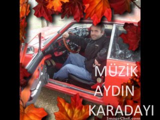 MÜZİK,AYDIN KARADAYI.