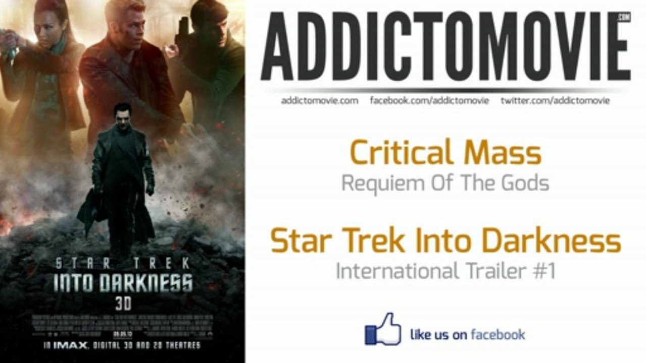 Star Trek Into Darkness - International Trailer #1 Music #1 (Critical Mass - Requiem Of The Gods)