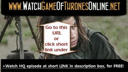 Game of thrones season 3 discount episode 1 watch online dailymotion