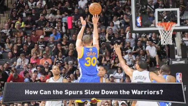 How Do the Spurs Stop Curry, Warriors?
