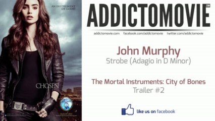 The Mortal Instruments: City of Bones - Trailer #2 Music #1 (John Murphy - Strobe "Adagio in D Minor")