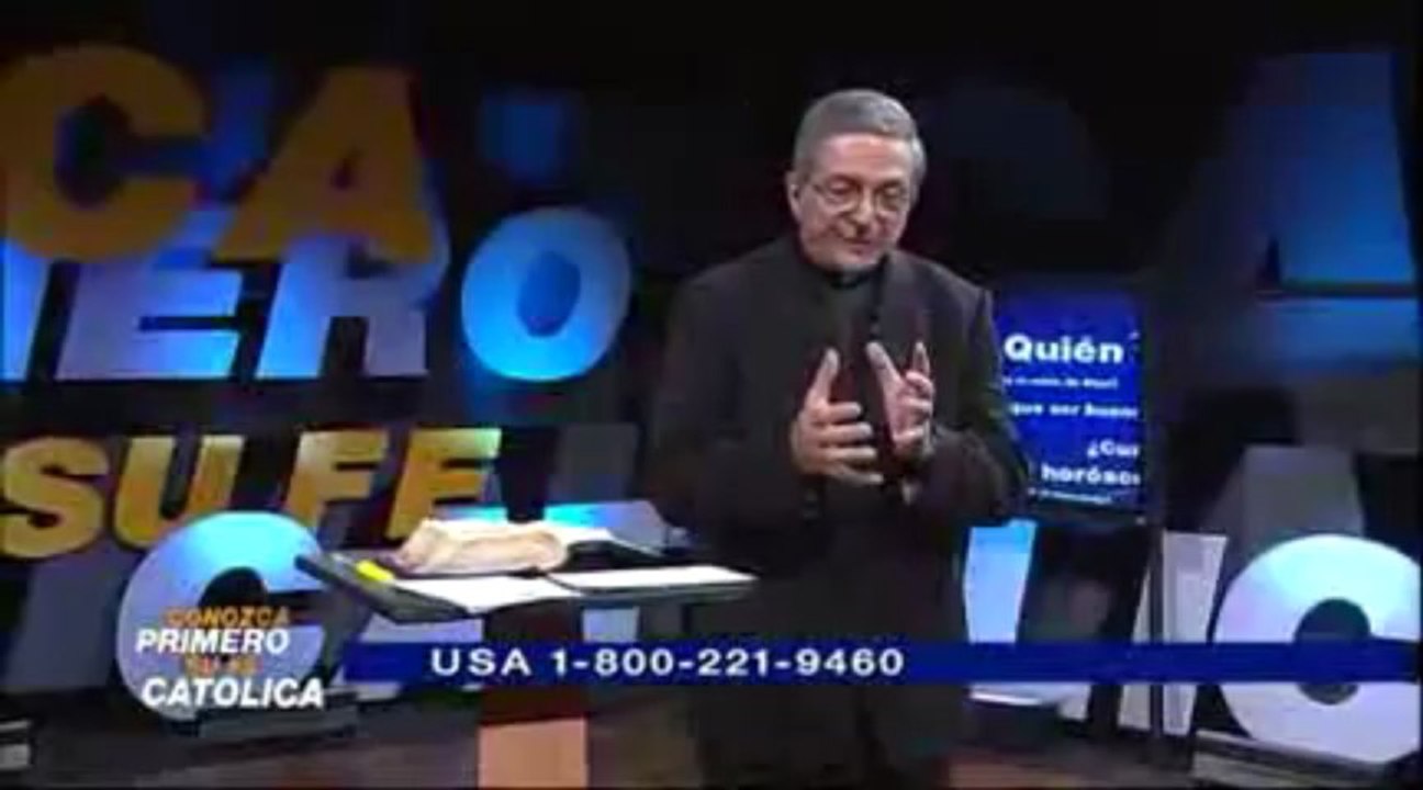 Conozca primero su Fe Católica - 2013-05-01 - Las Obras de Misericordia Corporales