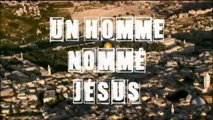 secrets d'histoire - un homme nommé Jésus (1)