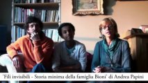 'Fili invisibili - Storia minima della famiglia Bioni' di Andrea Papini nelle sale