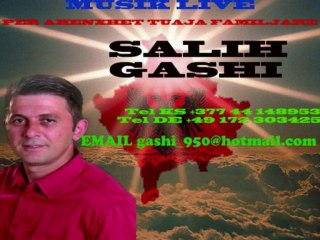 Salih Gashi - Hajde ne Valle