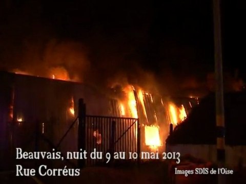 Violent feu à Beauvais dans la nuit du 9 au 10 mai 2013