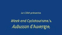Cyclotouristes Saint Mauriens - Séjour à Aubusson d'Auvergne - 2011