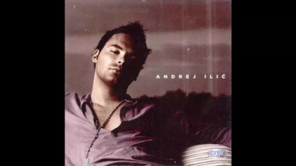 Andrej Ilic - Tijana - (Audio 2011) HD