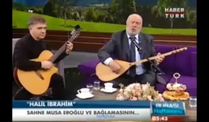 Musa Eroğlu Mihriban - Halil İbrahim