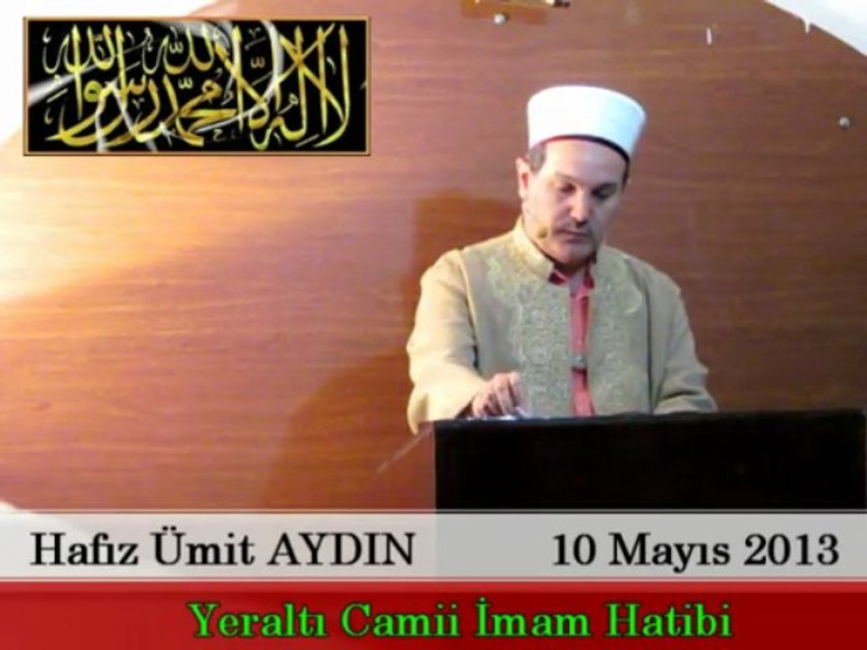 Cuma Vaaz'ı Yeraltı Camii İmam Hatibi / Hafız Ümit AYDIN