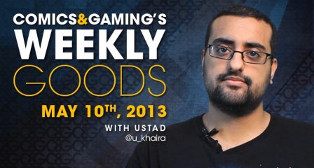 C&G Weekly Goods, May 10: Star Wars licence, Wolfenstein, Ubisoft drama, financial news and more.