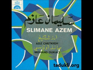 Slimane Azem - Ad ccetkiɣ -- tadukli.org