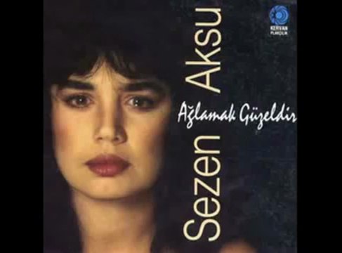 Sezen Aksu - Ağlamak Güzeldir Nostalji