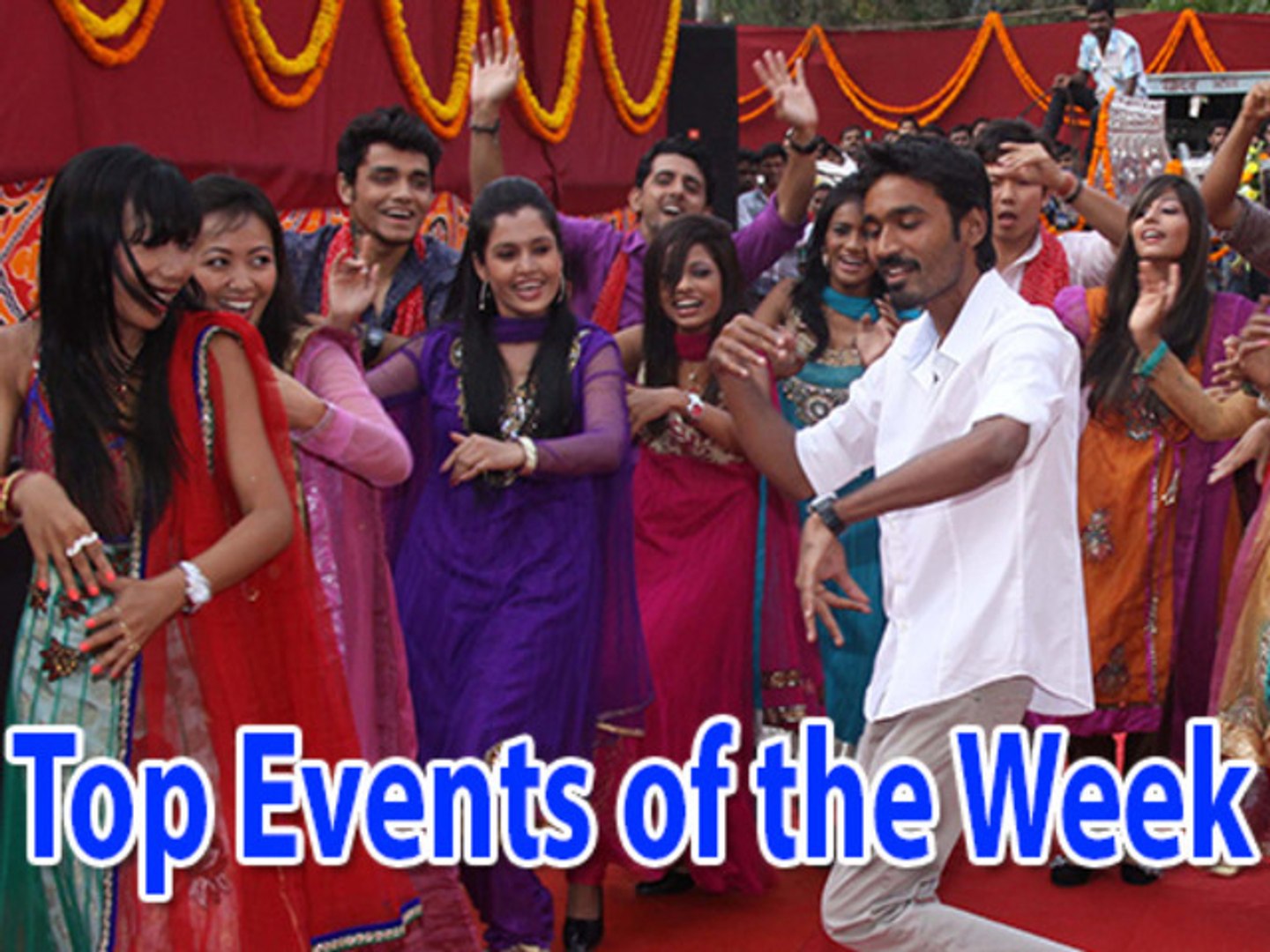 Top Events Of The Week Dhanush Unplugged And More Hot Events