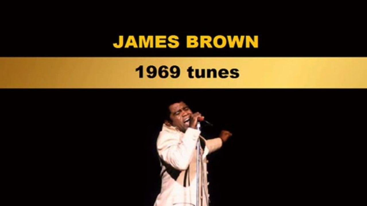 JAMES BROWN 1969 tunes
