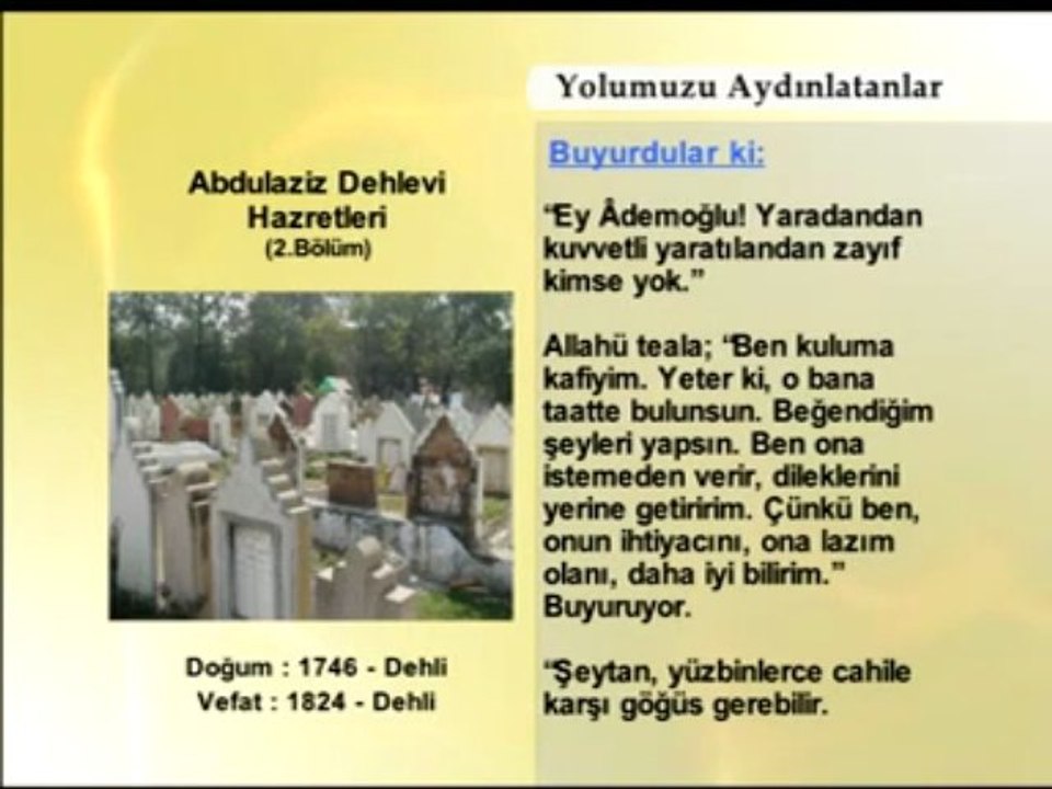 Abdulaziz Dehlevi Hazretleri - 2  Yolumuzu Aydınlatanlar