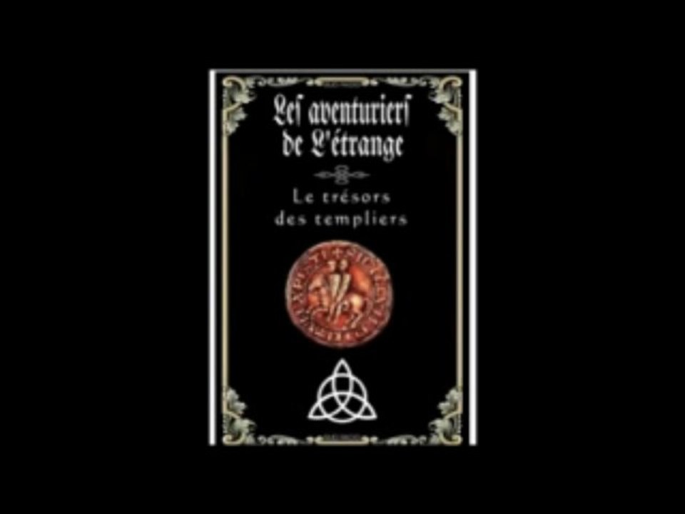 Le trésor des Templiers & l'Alchimie 2sur2 - Les Aventuriers de l'Etrange [Sud Radio]