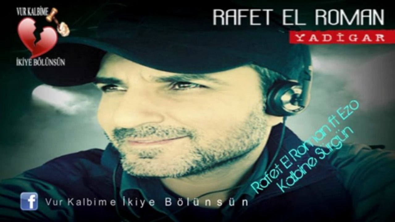 [V.K.İ.B.] Rafet El Roman - Kalbine Sürgün