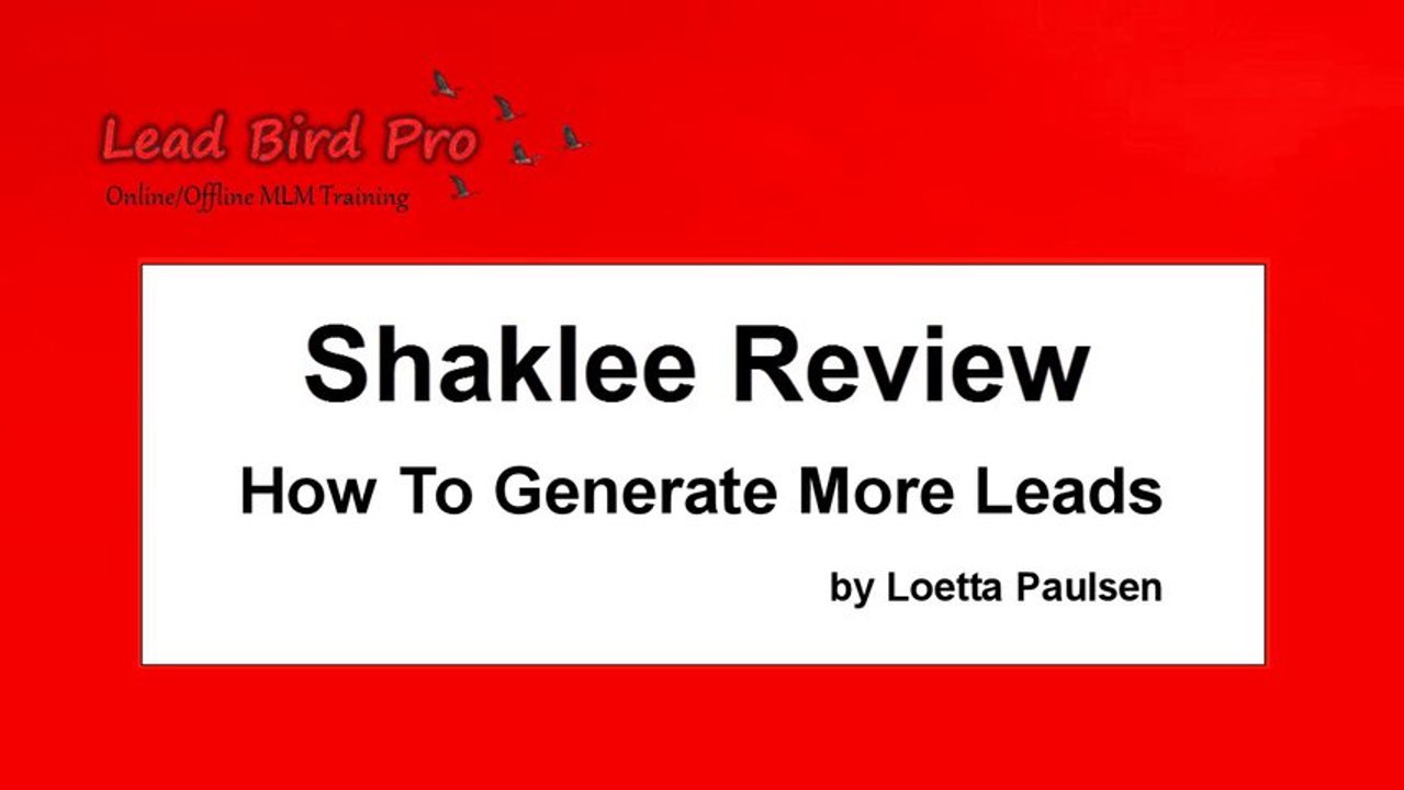 Shaklee Review: The Shaklee Reviews Get Leads Nonstop!
