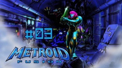 [WT] Metroid Fusion #03 (GBA)