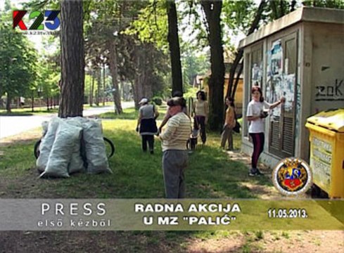 K23TV - Press iz prve ruke - Radna akcija u MZ Palić - 11. maj 2013.