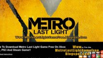 Metro Last Light Game Leaked - Download on Steam