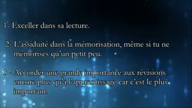 La bonne méthode pour mémoriser le Coran (Sheykh 'Abd Allah Al 'Adanî)