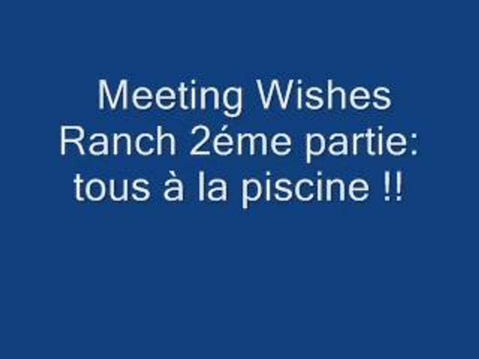 Meeting Wishes - Ranch 2
